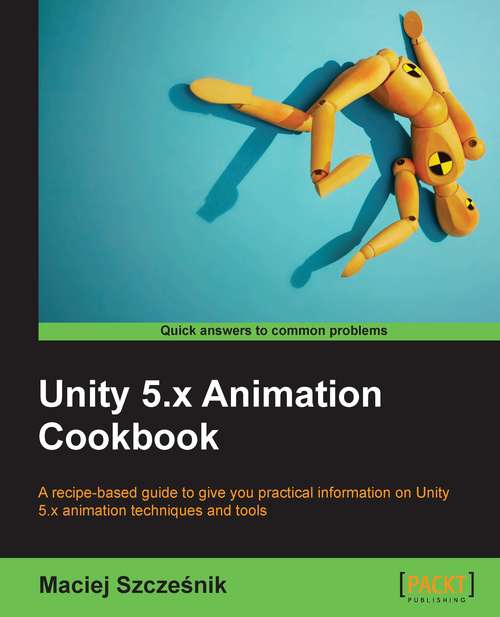 Book cover of Unity 5.x Animation Cookbook
