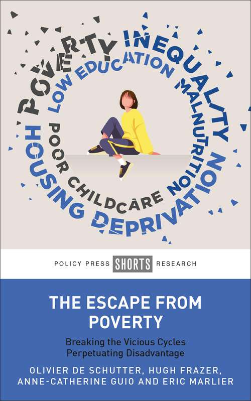 Book cover of The Escape from Poverty: Breaking the Vicious Cycles Perpetuating Disadvantage