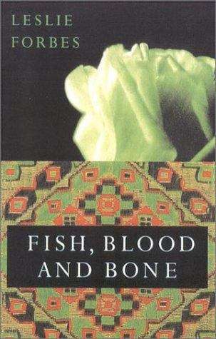 Book cover of Fish, Blood and Bone