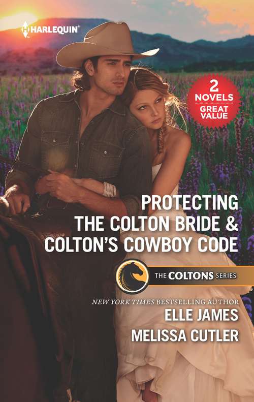 Book cover of Protecting the Colton Bride & Colton's Cowboy Code: A 2-in-1 Collection (Original)
