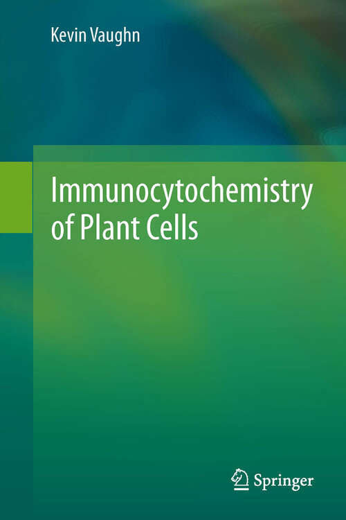 Book cover of Immunocytochemistry of Plant Cells