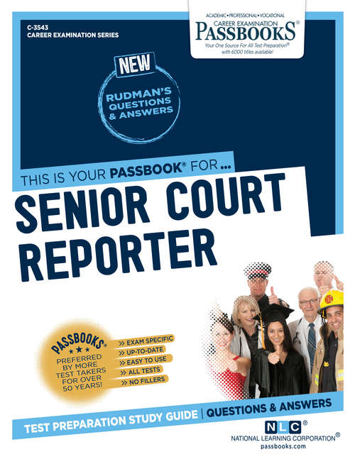 Book cover of Senior Court Reporter: Passbooks Study Guide (Career Examination Series)