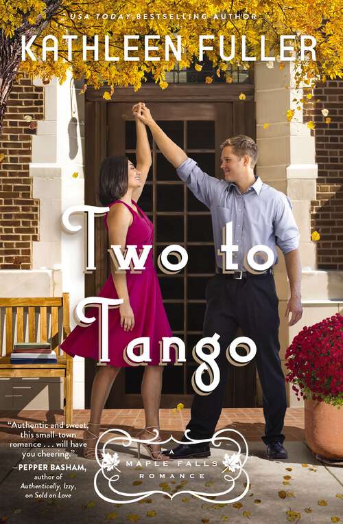 Book cover of Two to Tango (A Maple Falls Romance #4)