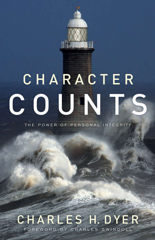 Book cover of Character Counts: The Power of Personal Integrity (New Edition)