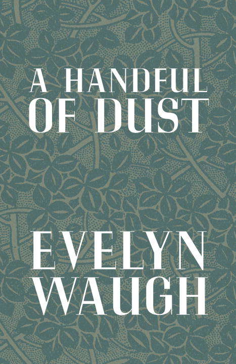 Book cover of A Handful of Dust
