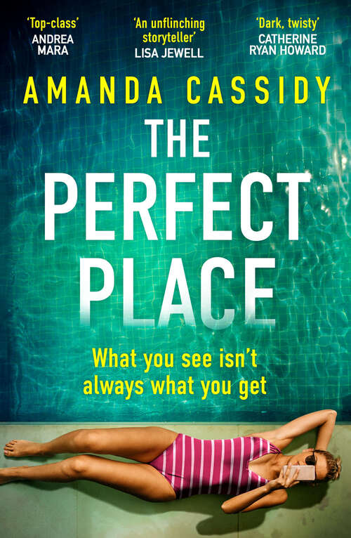 Book cover of The Perfect Place: Escape to the Chateau meets The Paris Apartment in this twisty, unputdownable crime thriller