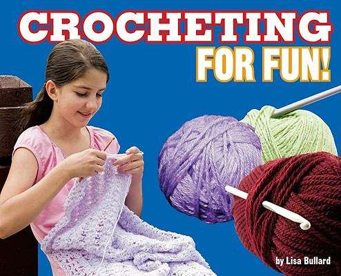 Book cover of Crocheting for Fun!