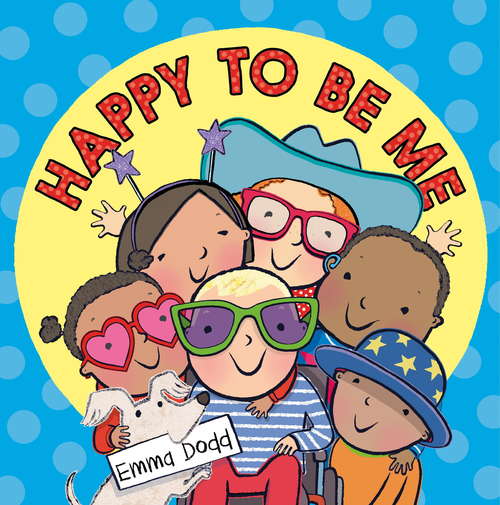 Book cover of Happy to Be Me
