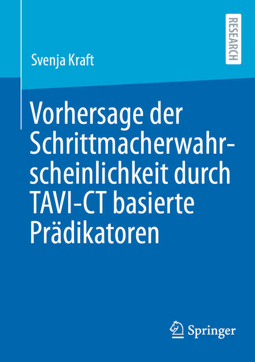 Book cover of Vorhersage der Schrittmacherwahrscheinlichkeit durch TAVI-CT basierte Prädikatoren