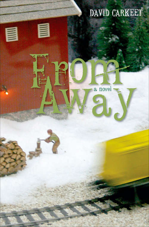 Book cover of From Away: A Novel