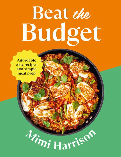Book cover of Beat the Budget: Affordable easy recipes and simple meal prep. £1.25 per portion