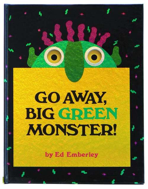 Book cover of Go Away Big Green Monster!