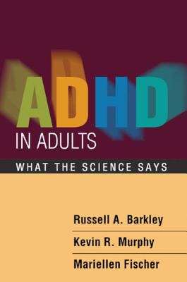 Book cover of ADHD in Adults: What the Science Says