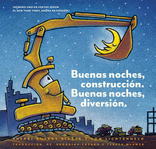 Book cover of Buenas noches, construcción. Buenas noches, diversión. (Goodnight, Goodnight, Construction Site Spanish language edition)