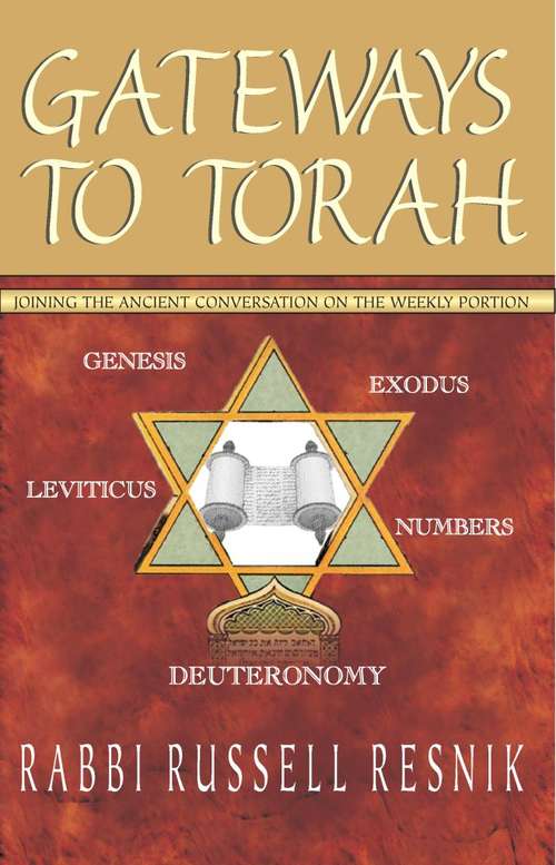 Book cover of Gateways to Torah: Joining the Ancient Conversation on the Weekly Portion