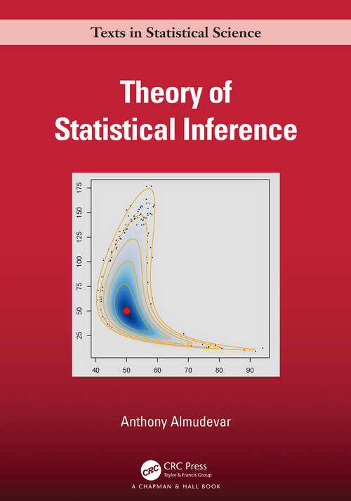 Book cover of Theory of Statistical Inference (Chapman & Hall/CRC Texts in Statistical Science)
