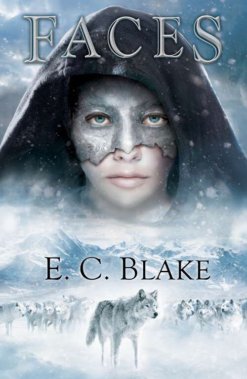 Book cover of Faces: Book Three (The Masks of Aygrima #1)
