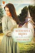 Minnesota Brides: Three-in-one Collection (Romancing America)