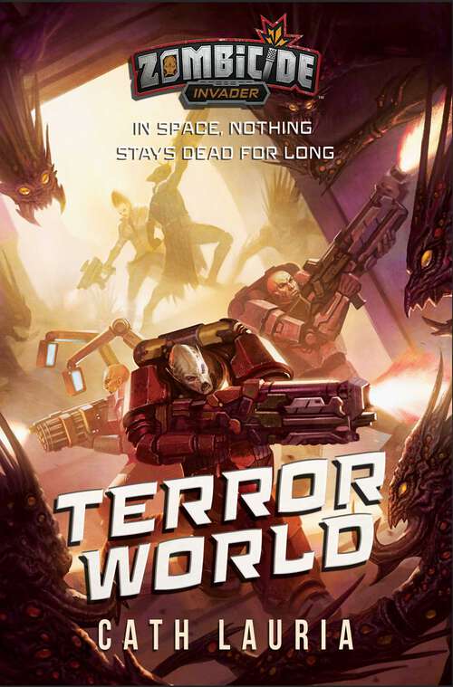 Book cover of Terror World: A Zombicide: Invader Novel (Ebook Original) (Zombicide)