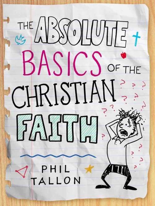 Book cover of The Absolute Basics of the Christian Faith