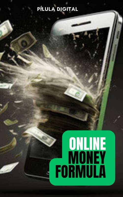 Book cover of Online Money Formula: Build sources of passive income to live more peacefully