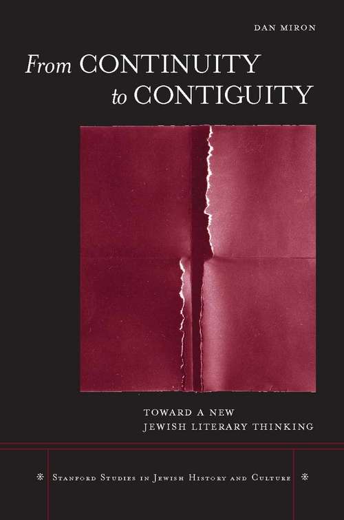 Book cover of From Continuity to Contiguity: Toward a New Jewish Literary Thinking