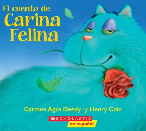 Book cover of El cuento de Carina Felina (Carina Felina)