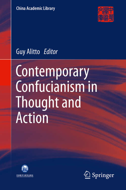 Book cover of Contemporary Confucianism in Thought and Action