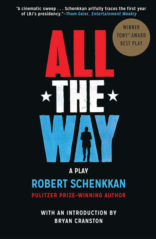Book cover of All the Way: A Play