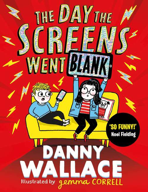 Book cover of The Day the Screens Went Blank: The Brand-new Comedy Adventure From The Author Of The Day The Screens Went Blank