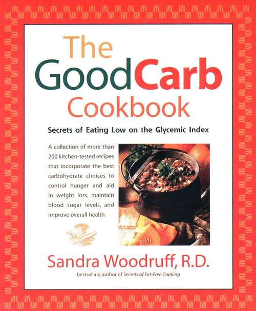 Book cover of The Good Carb Cookbook
