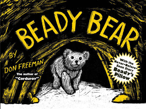 Book cover of Beady Bear: With the Never-Before-Seen Story Beady's Pillow