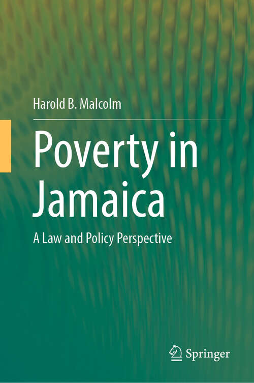 Book cover of Poverty in Jamaica: A Law and Policy Perspective