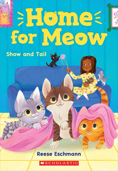 Book cover of Show and Tail (Home for Meow)