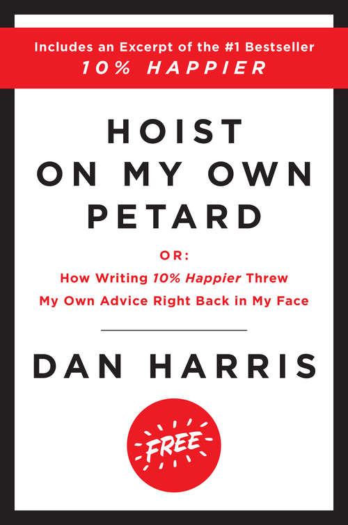 Book cover of Hoist on My Own Petard