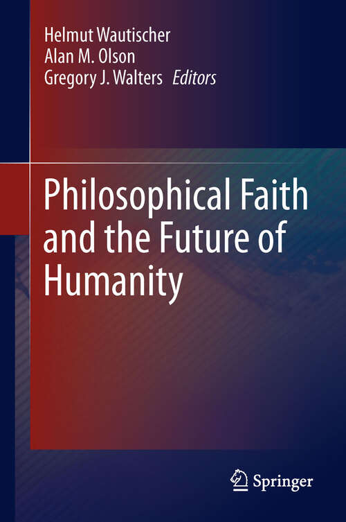 Book cover of Philosophical Faith and the Future of Humanity