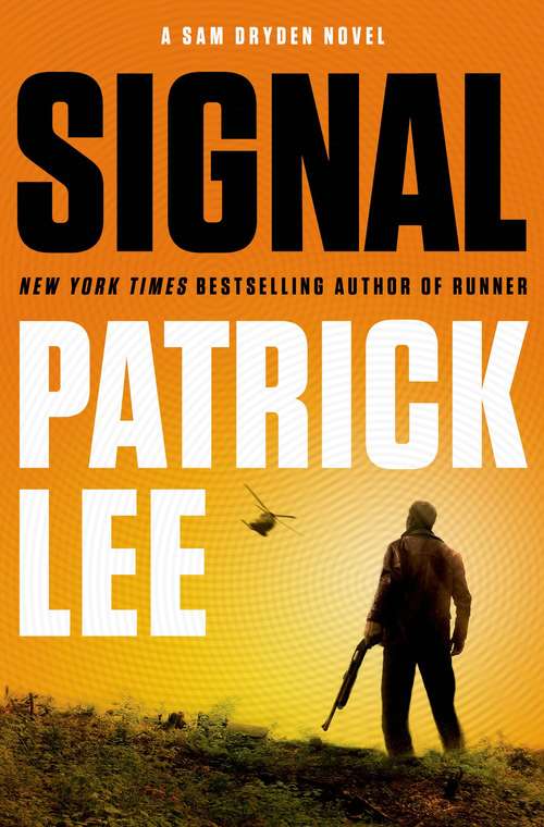Book cover of Signal (Sam Dryden Series #2)