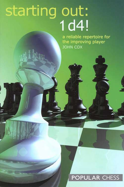 Book cover of Starting Out: A Reliable Repertoire For The Opening Player