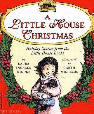 Book cover of A Little House Christmas: Holiday Stories from the Little House books