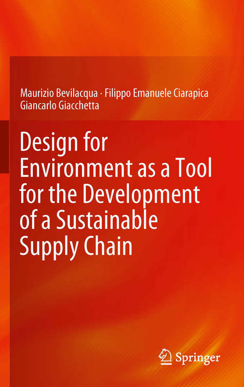 Book cover of Design for Environment as a Tool for the Development of a Sustainable Supply Chain