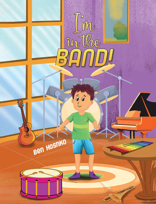 Book cover of I'm in the Band!