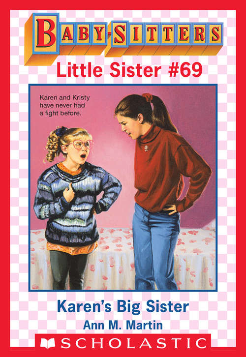 Book cover of Karen's Big Sister (Baby-Sitters Little Sister #69)