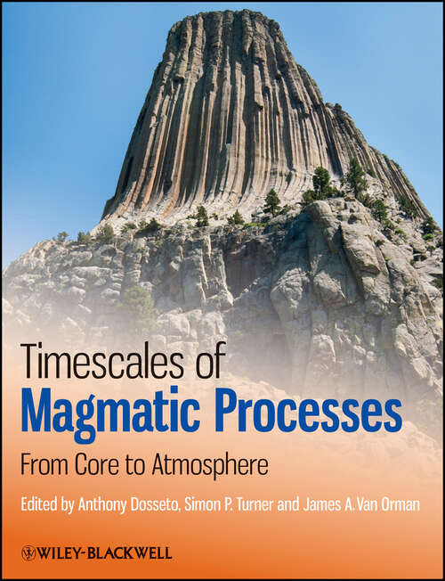 Book cover of Timescales of Magmatic Processes
