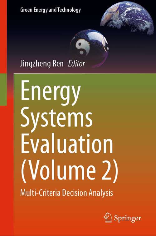 Book cover of Energy Systems Evaluation: Multi-Criteria Decision Analysis (1st ed. 2021) (Green Energy and Technology)