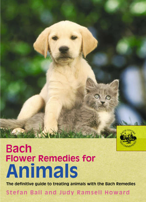 Book cover of Bach Flower Remedies For Animals