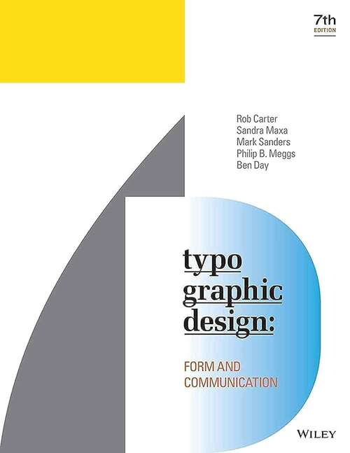 Book cover of Typographic Design: Form and Communication