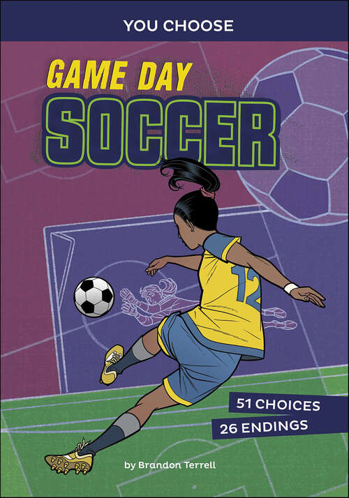 Book cover of Game Day Soccer (You Choose)