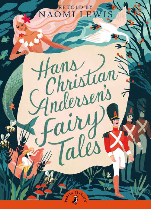 Book cover of Hans Christian Andersen's Fairy Tales: Retold by Naomi Lewis