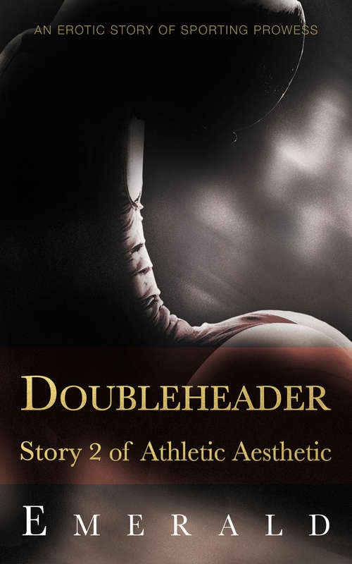 Book cover of Doubleheader - Story 2 of Athletic Aesthetic