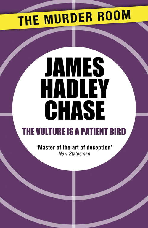 Book cover of The Vulture is a Patient Bird (Murder Room #768)